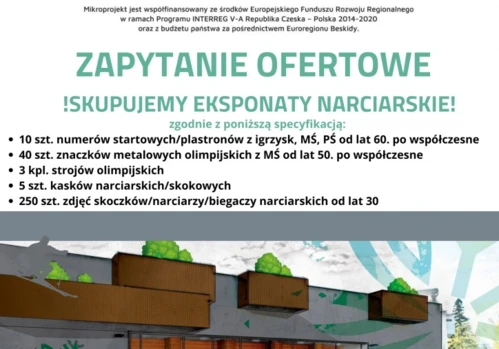 ZAPYTANIE OFERTOWE NA ZAKUP DODATKOWEJ CZĘŚCI EKSPONATÓW NARCIARSKICH DO MUZEUM GÓRSKIEGO (1.03.2022-30.04.2022)