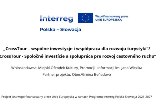 „CrossTour – wspólne inwestycje i współpraca dla rozwoju turystyki” | „CrossTour - Spoločné investície a spolupráca pre rozvoj cestovného ruchu”