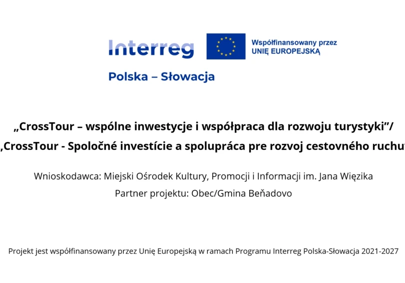 „CrossTour – wspólne inwestycje i współpraca dla rozwoju turystyki” | „CrossTour - Spoločné investície a spolupráca pre rozvoj cestovného ruchu”